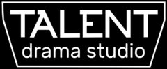 TALENT drama studio